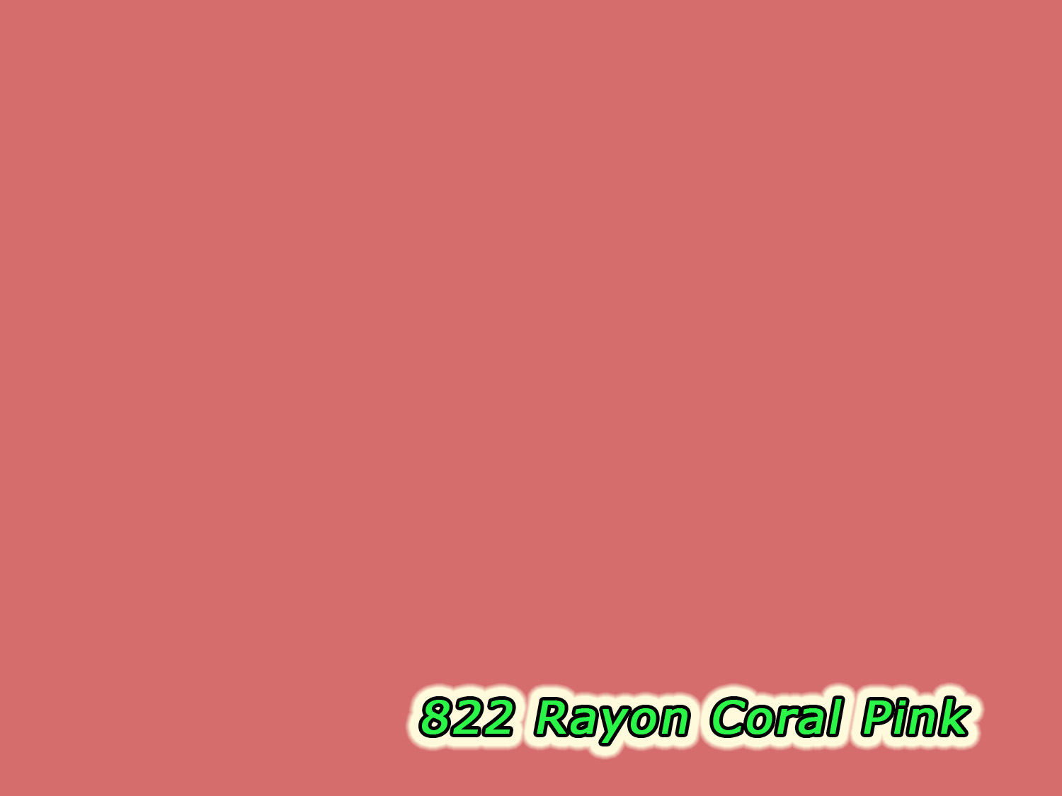 822 Rayon Coral Pink