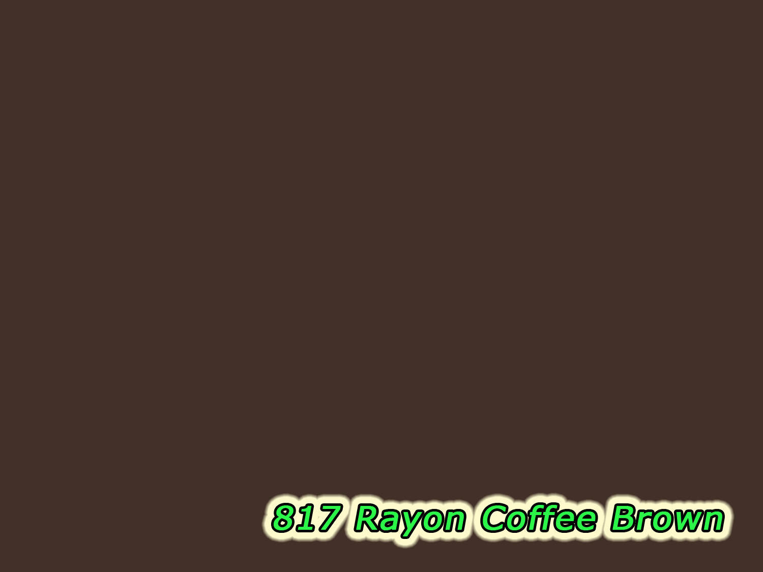 817 Rayon Coffee Brown